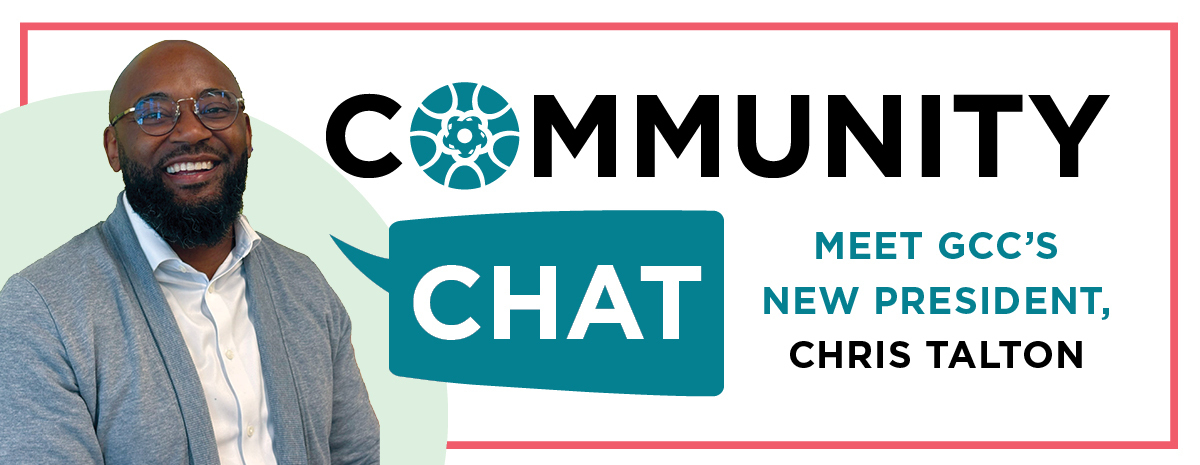 Community Chat: an afternoon with GCC's new president, Christopher Talton